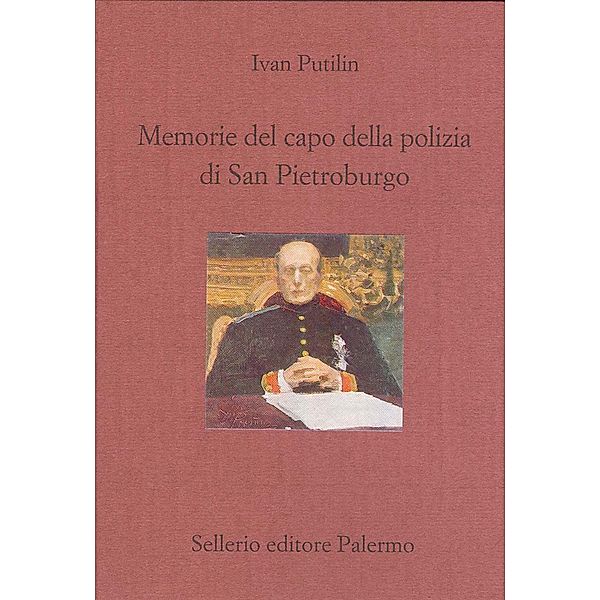 Il divano: Memorie del capo della polizia di San Pietroburgo, Ivan Putilin