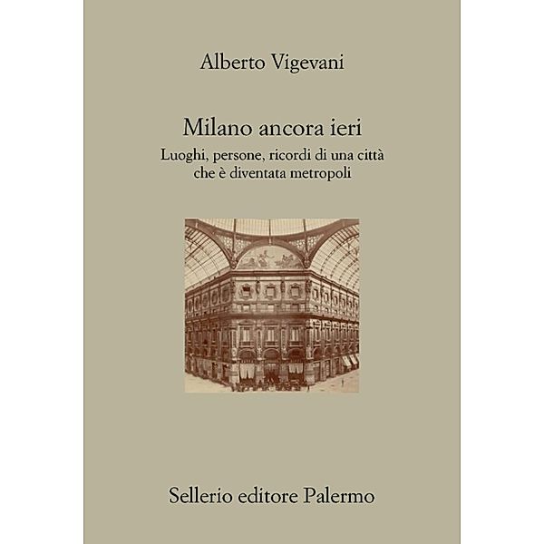 Il divano: Milano ancora ieri, Alberto Vigevani