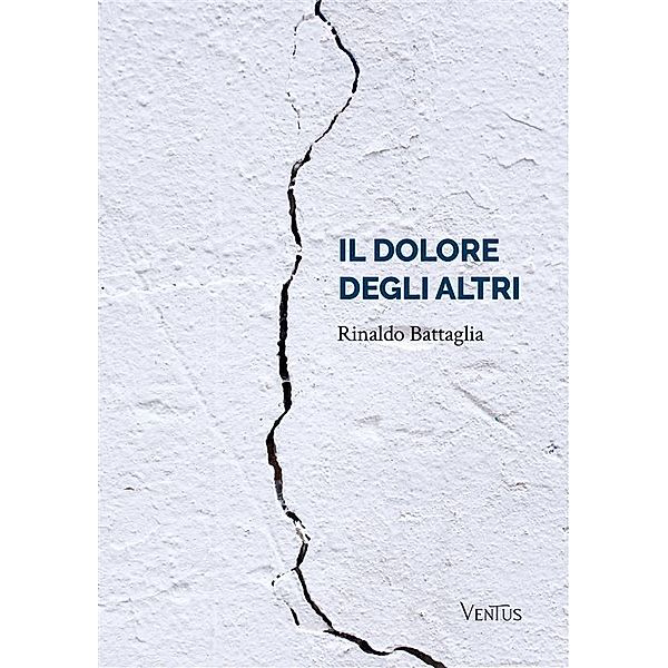 Il dolore degli altri, Rinaldo Battaglia