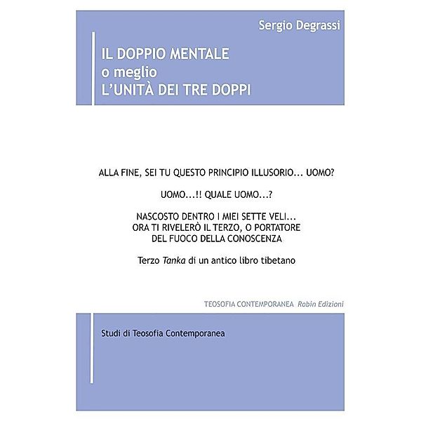 Il doppio mentale o meglio l'unità dei Tre Doppi / I libri saggi Bd.1, Sergio Degrassi