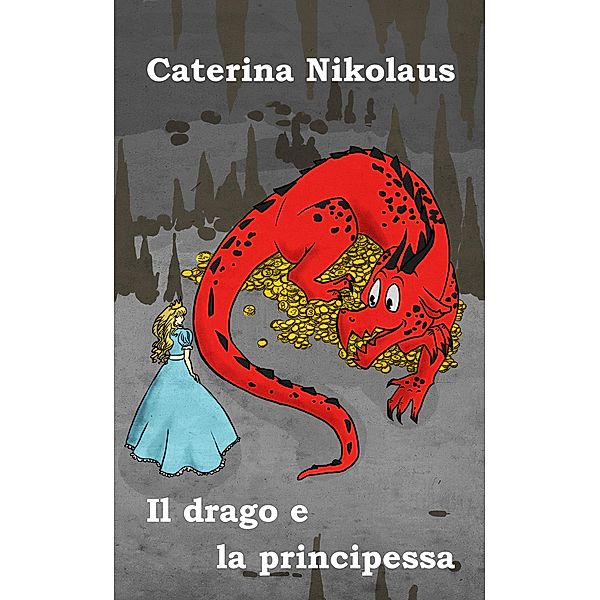 Il drago e la principessa, Caterina Nikolaus