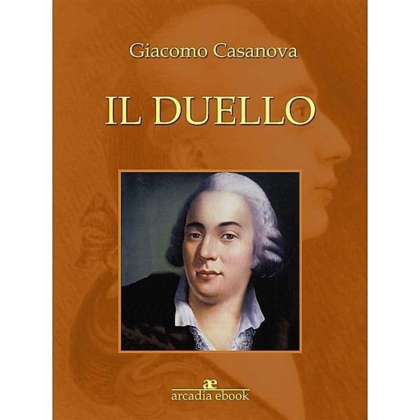 Il duello, Giacomo Casanova