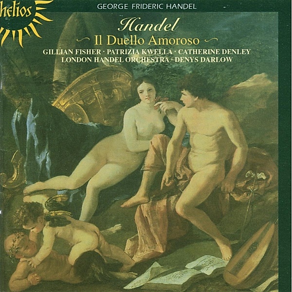 Il Duello Amoroso-Kantaten Hwv 82/92/143, Fisher, Kwella, Darlow, London Handel Orchestra
