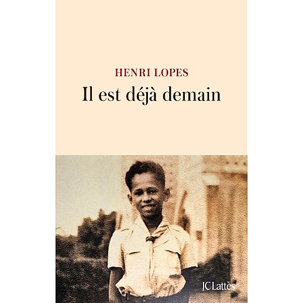 Il est déjà demain / Littérature française, Henri Lopes