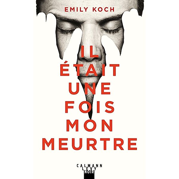 Il était une fois mon meurtre, Emily Koch