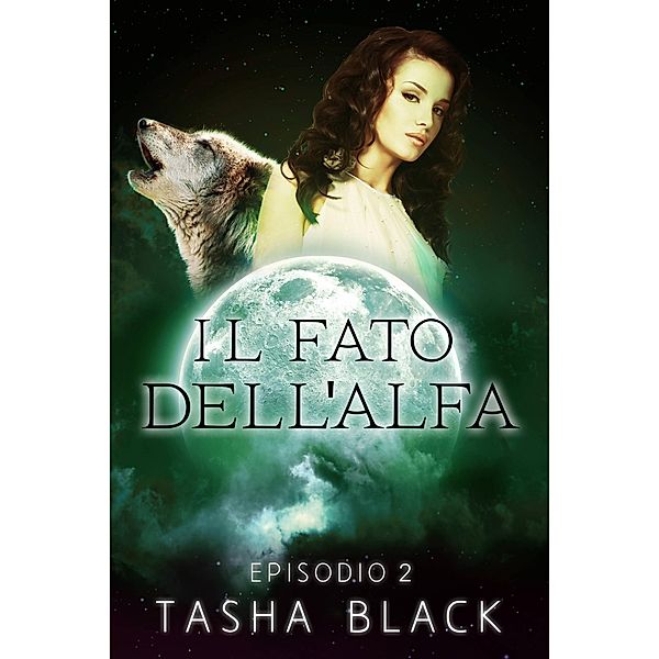 Il fato dell'alfa: episodio 2, Tasha Black
