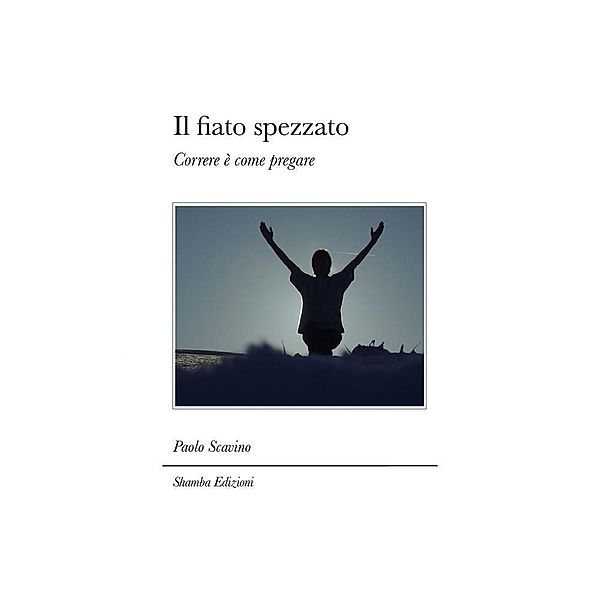 Il fiato spezzato, Paolo Scavino