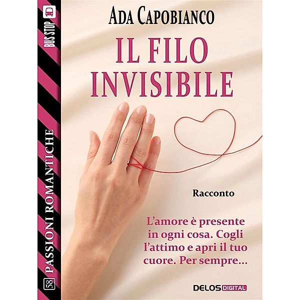 Il filo invisibile / Passioni Romantiche, Ada Capobianco