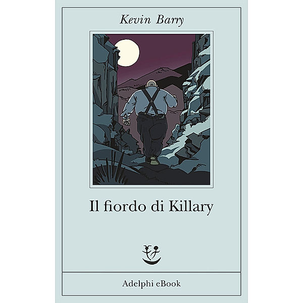 Il fiordo di Killary, Kevin Barry