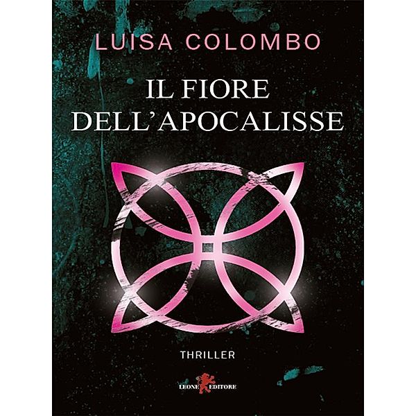 Il Fiore dell'Apocalisse, Luisa Colombo