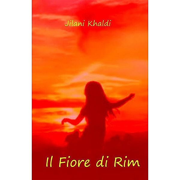 Il Fiore di Rim, Jilani Khaldi