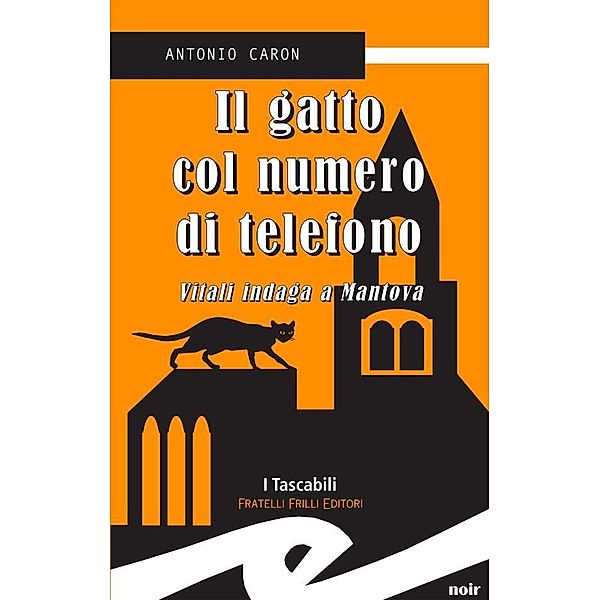 Il gatto col numero di telefono, Antonio Caron