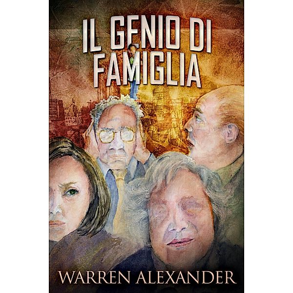 Il genio di famiglia / Creativia, Warren Alexander