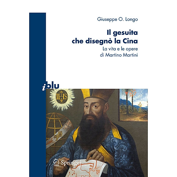 Il gesuita che disegnò la Cina, Giuseppe O. Longo