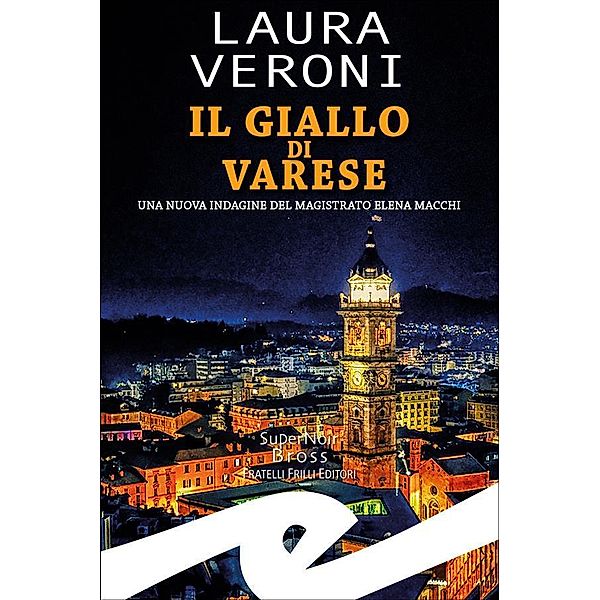 Il giallo di Varese, Laura Veroni
