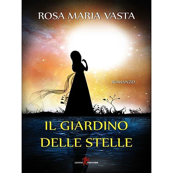 Il giardino delle stelle, Rosa Maria Vasta