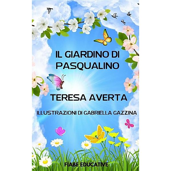 Il giardino di Pasqualino, Teresa Averta