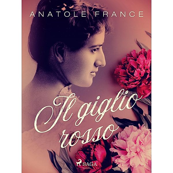 Il giglio rosso, Anatole France