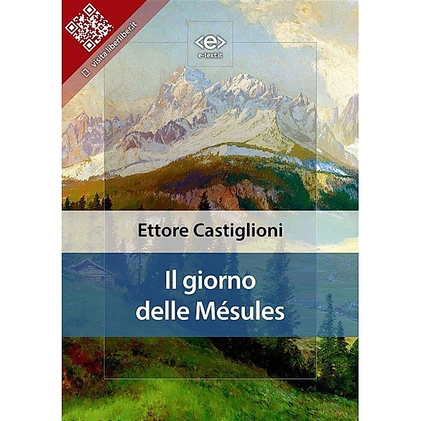 Il giorno delle Mésules / Liber Liber, Ettore Castiglioni