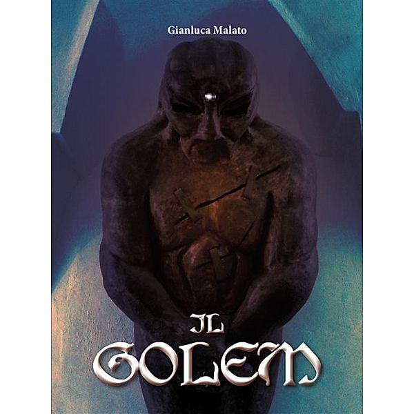 Il golem, Gianluca Malato