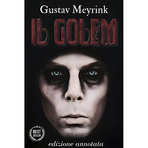 Il Golem - Gustav Meyrink, Gustav Meyrink