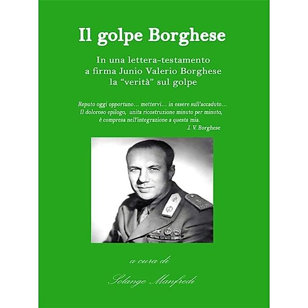 Il golpe Borghese, A Cura Di Solange Manfredi