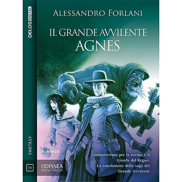 Il Grande Avvilente - Agnes / Odissea Digital Fantasy, Alessandro Forlani