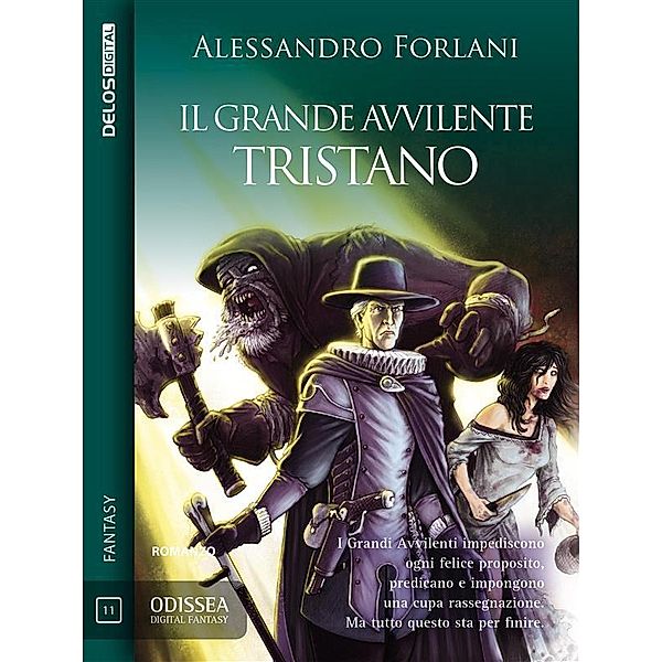 Il Grande Avvilente - Tristano / Odissea Digital Fantasy, Alessandro Forlani