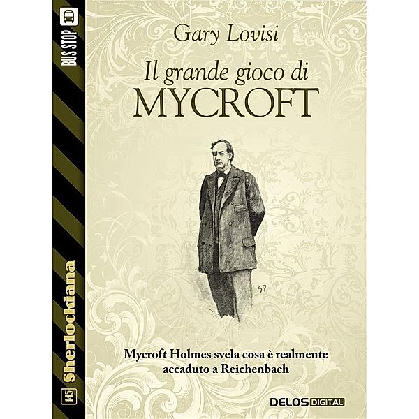 Il Grande Gioco di Mycroft / Sherlockiana, Gary Lovisi