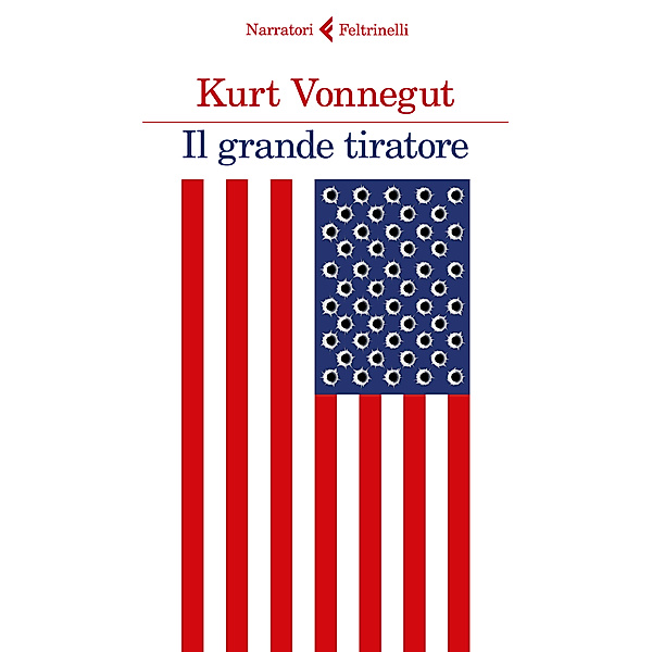 Il grande tiratore, Kurt Vonnegut