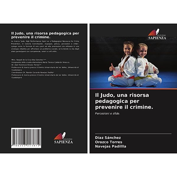 Il Judo, una risorsa pedagogica per prevenire il crimine., Díaz Sánchez, Orozco Torres, Navejas Padillla