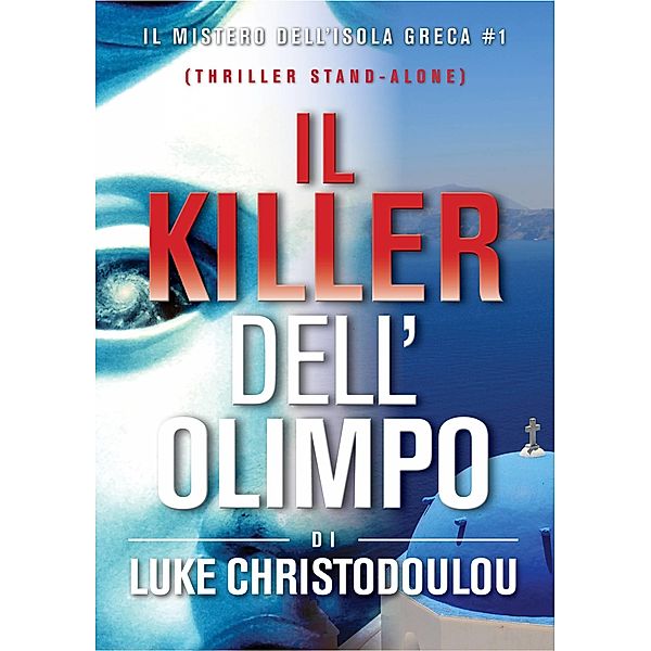 Il killer dell'Olimpo, Luke Christodoulou