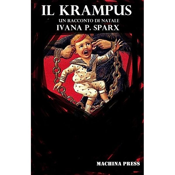 Il Krampus, un racconto di Natale, Ivana P. Sparx