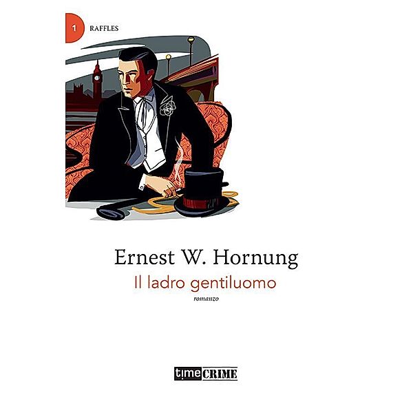 Il ladro gentiluomo, Ernest W. Hornung