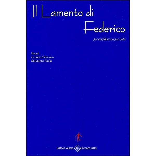 Il Lamento di Federico, Salvatore Fazìa