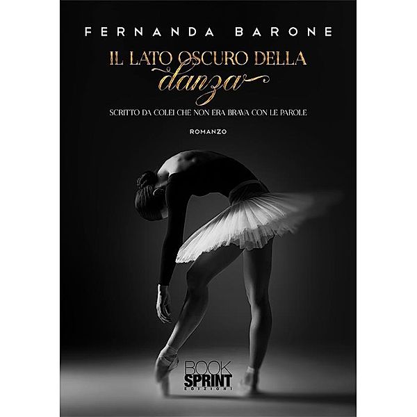 Il lato oscuro della danza, Fernanda Barone