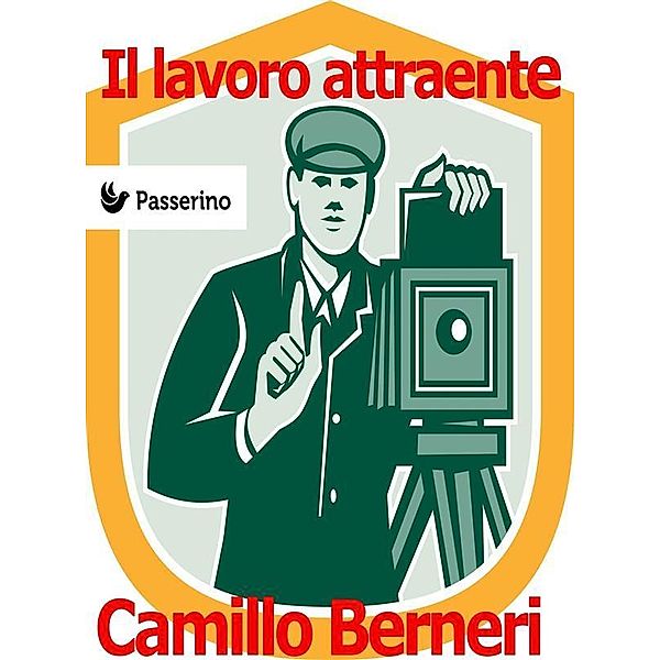 Il lavoro attraente, Camillo Berneri