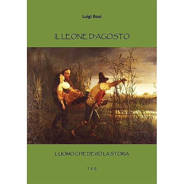 Il leone d'agosto, Luigi Bosi