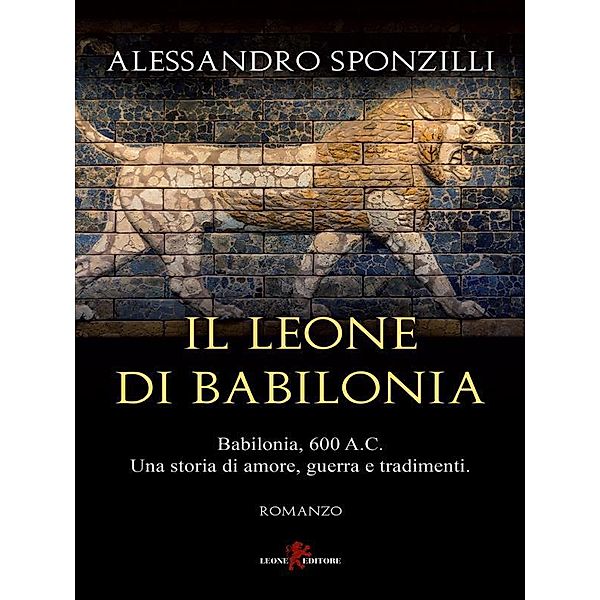 Il leone di Babilonia, Alessandro Sponzilli