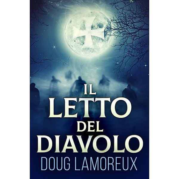 Il Letto del Diavolo / Next Chapter, Doug Lamoreux