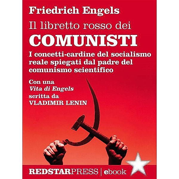Il libretto rosso dei comunisti / I libretti rossi, Friedrich Engels