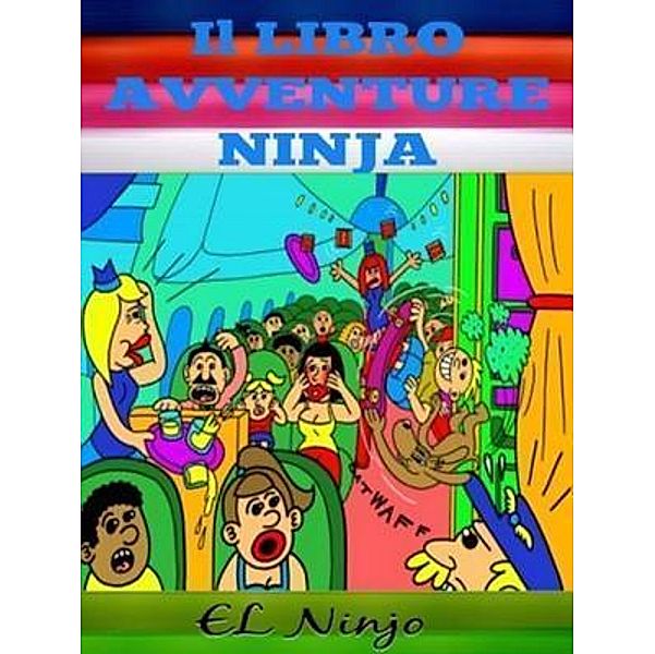 Il libro Avventure Ninja: Libro Ninja Per Bambini / Inge Baum, Tmmie Guzzmann