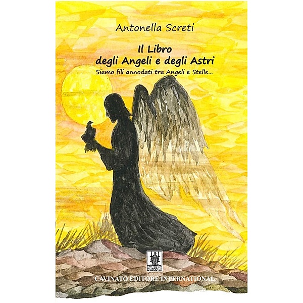 Il Libro degli Angeli e degli Astri, Antonella Screti