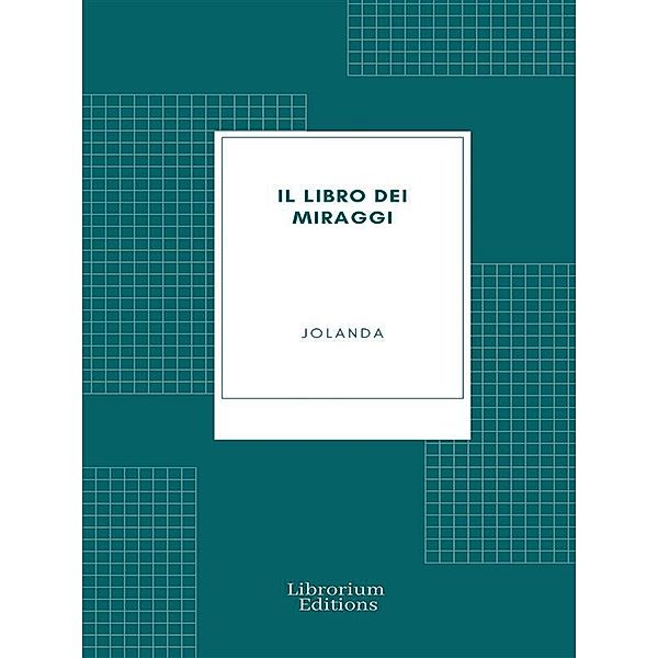 Il libro dei miraggi, Jolanda