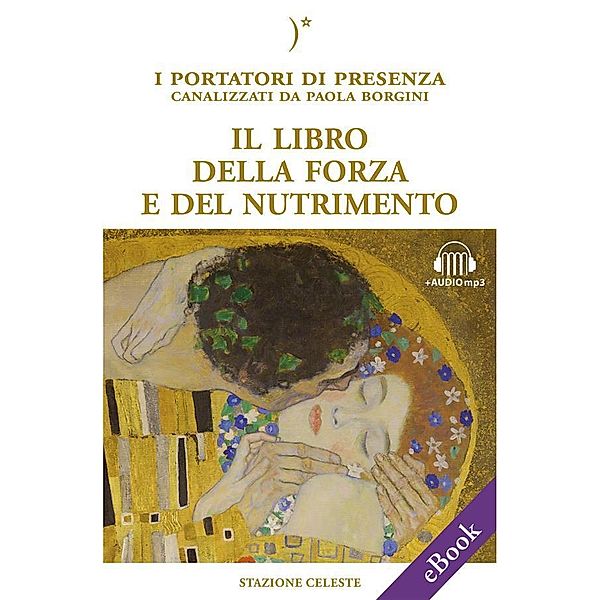 Il libro della forza e del nutrimento / Biblioteca Celeste Bd.25, Paola Borgini