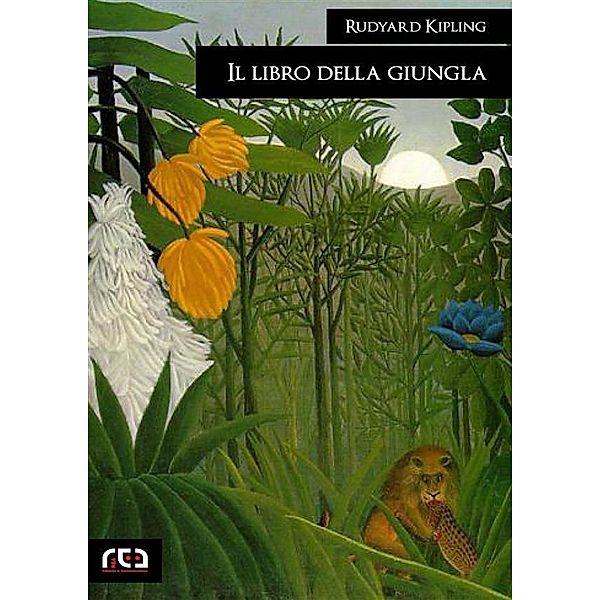 Il libro della giungla / Classici Bd.320, Rudyard Kipling
