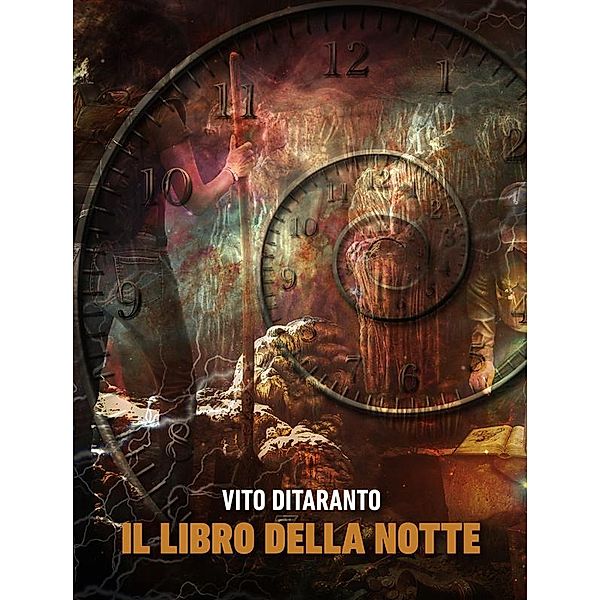 Il libro della notte, Vito Ditaranto