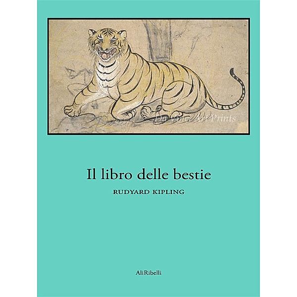 Il libro delle bestie, Rudyard Kipling