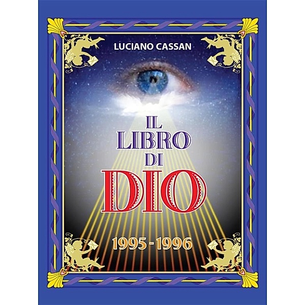 Il libro di Dio, Luciano Cassan