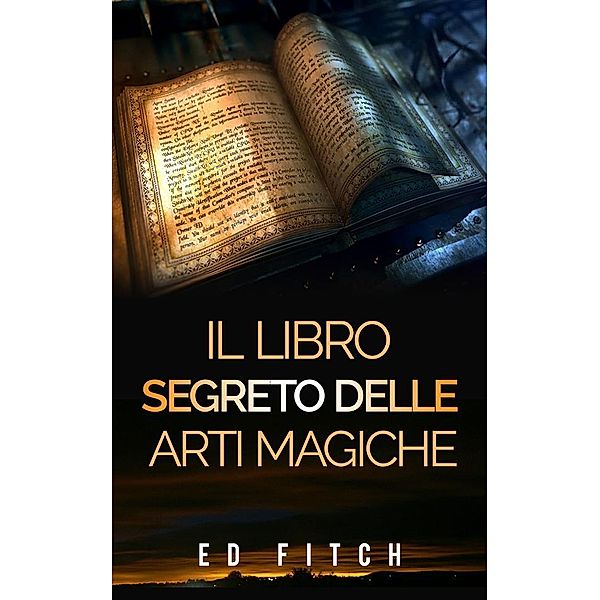 Il libro segreto delle arti magiche, Ed Fitch